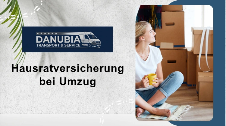 Hausratversicherung bei Umzug